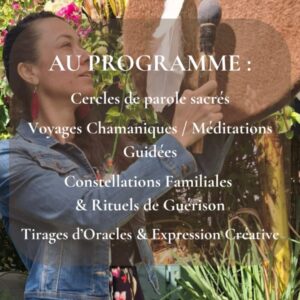 Programme en Images                                                                 du WE Sacré Chamanique