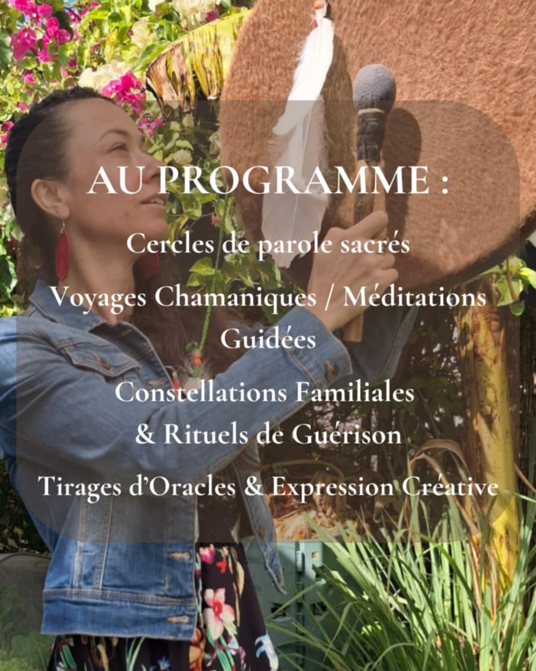 Programme en Images                                                                 du WE Sacré Chamanique